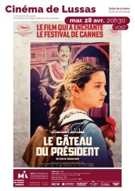 mardi 28 avril 20h30 Le gâteau du président